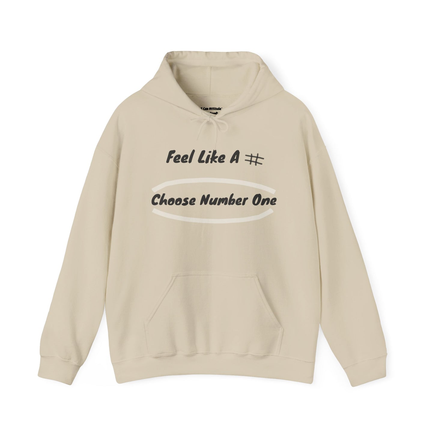 Feel Like a # – Choose Number One PunkerDoodle® Hoodie