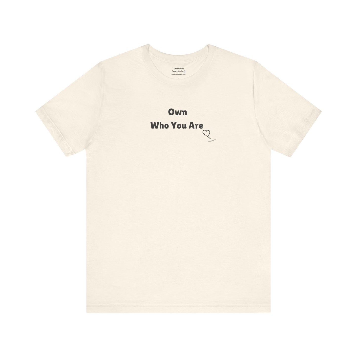 Own Who You Are - PunkerDoodle®