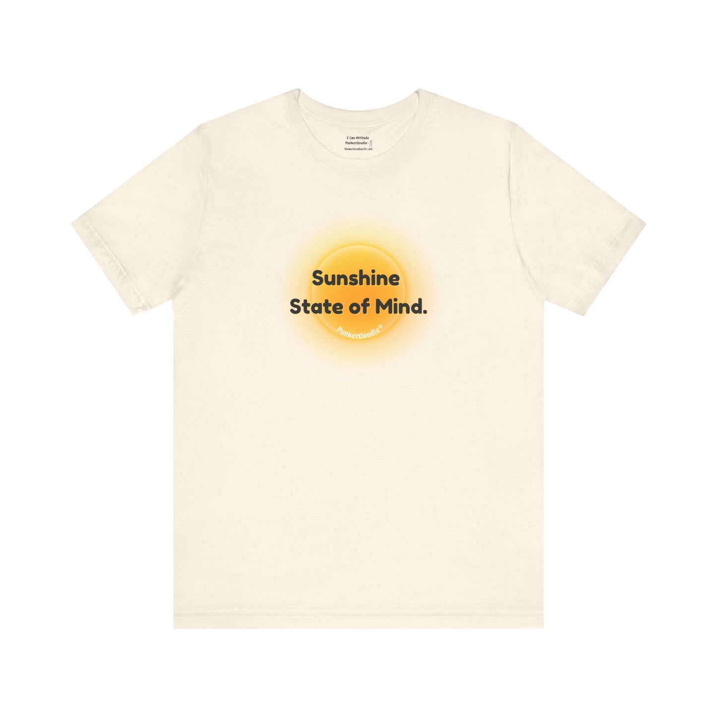 Sunshine State of Mind - Choose Joy Daily - PunkerDoodle® T-Shirt