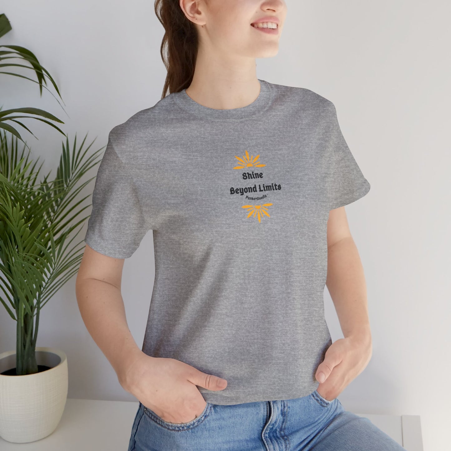 Shine Beyond Limits T-Shirt - Your Shine Matters - PunkerDoodle®