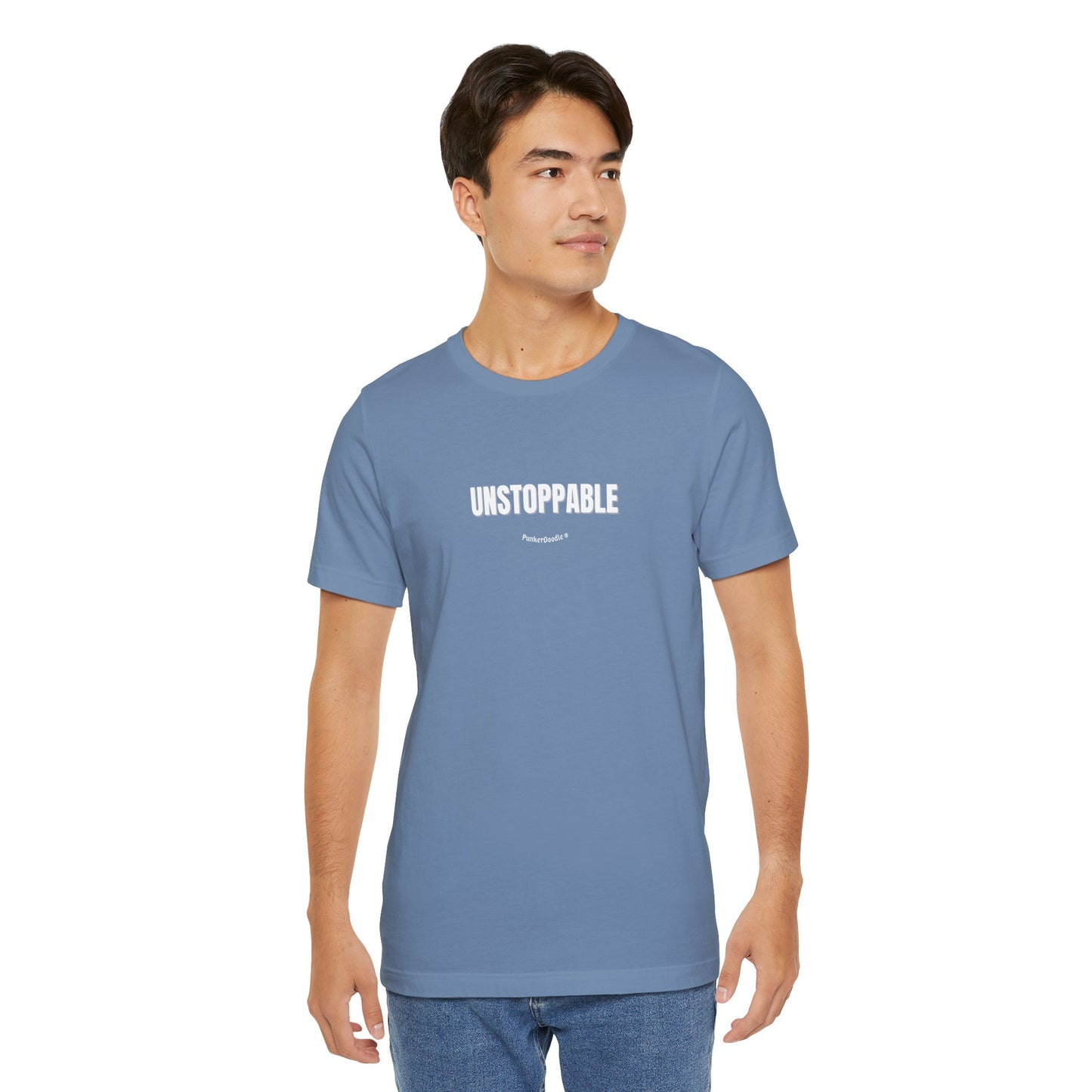 UNSTOPPABLE T-Shirt - Your Daily Armor - PunkerDoodle®
