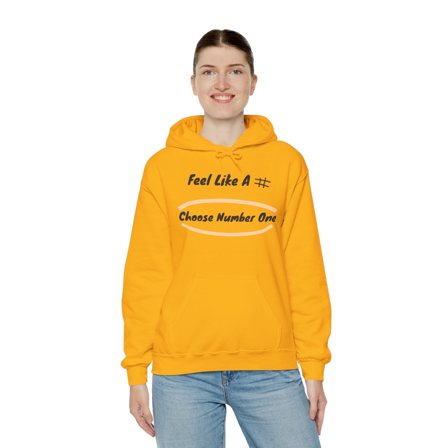 Feel Like a # – Choose Number One PunkerDoodle® Hoodie