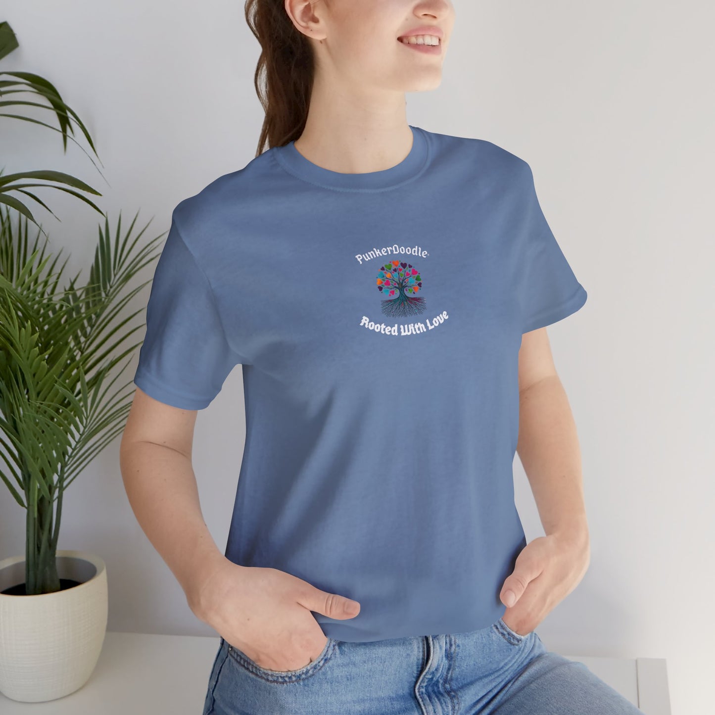 Rooted With Love T-Shirt - PunkerDoodle®
