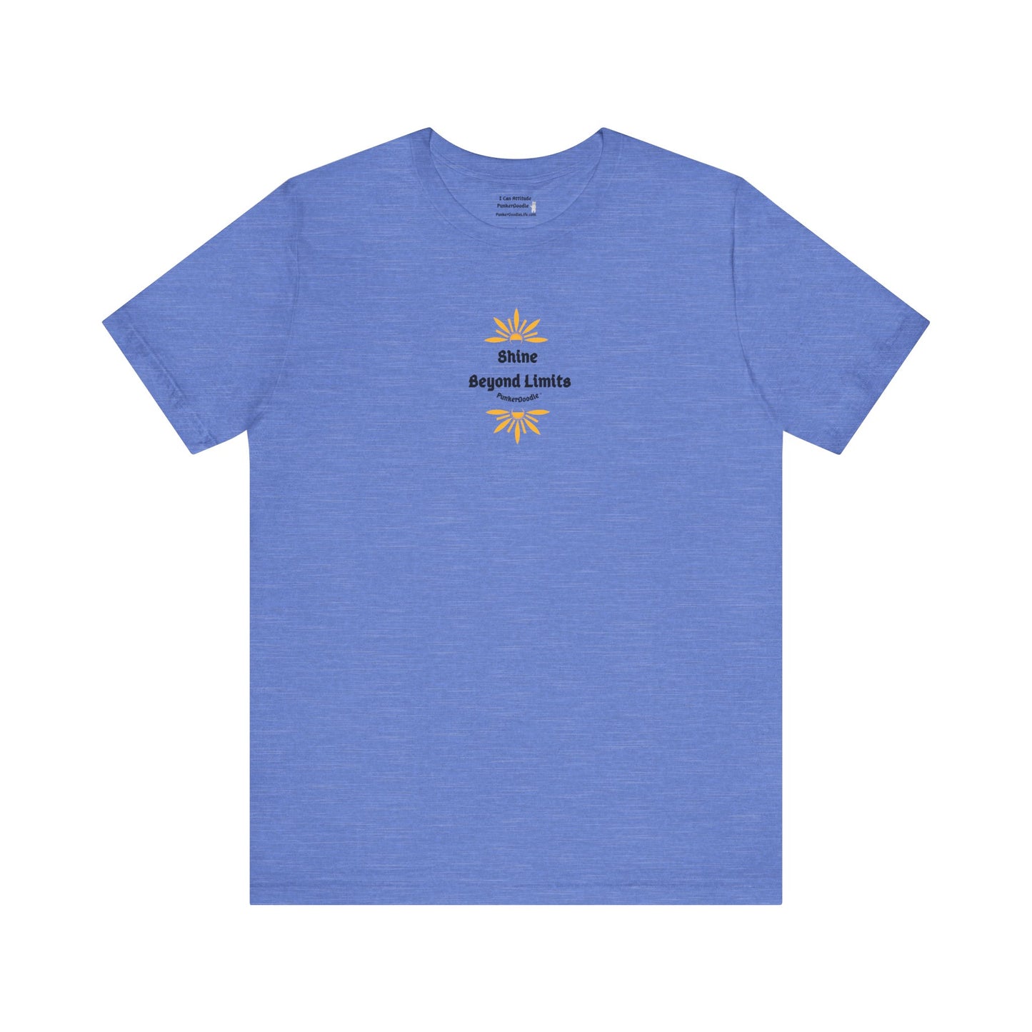 Shine Beyond Limits T-Shirt - Your Shine Matters - PunkerDoodle®