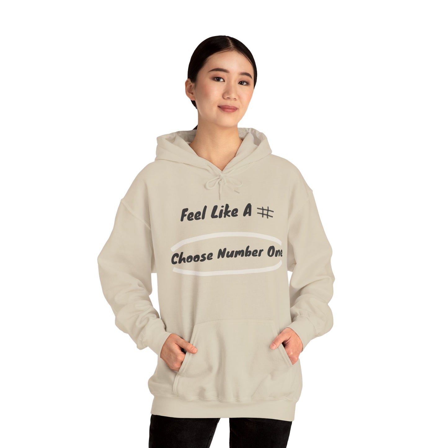 Feel Like a # – Choose Number One PunkerDoodle® Hoodie