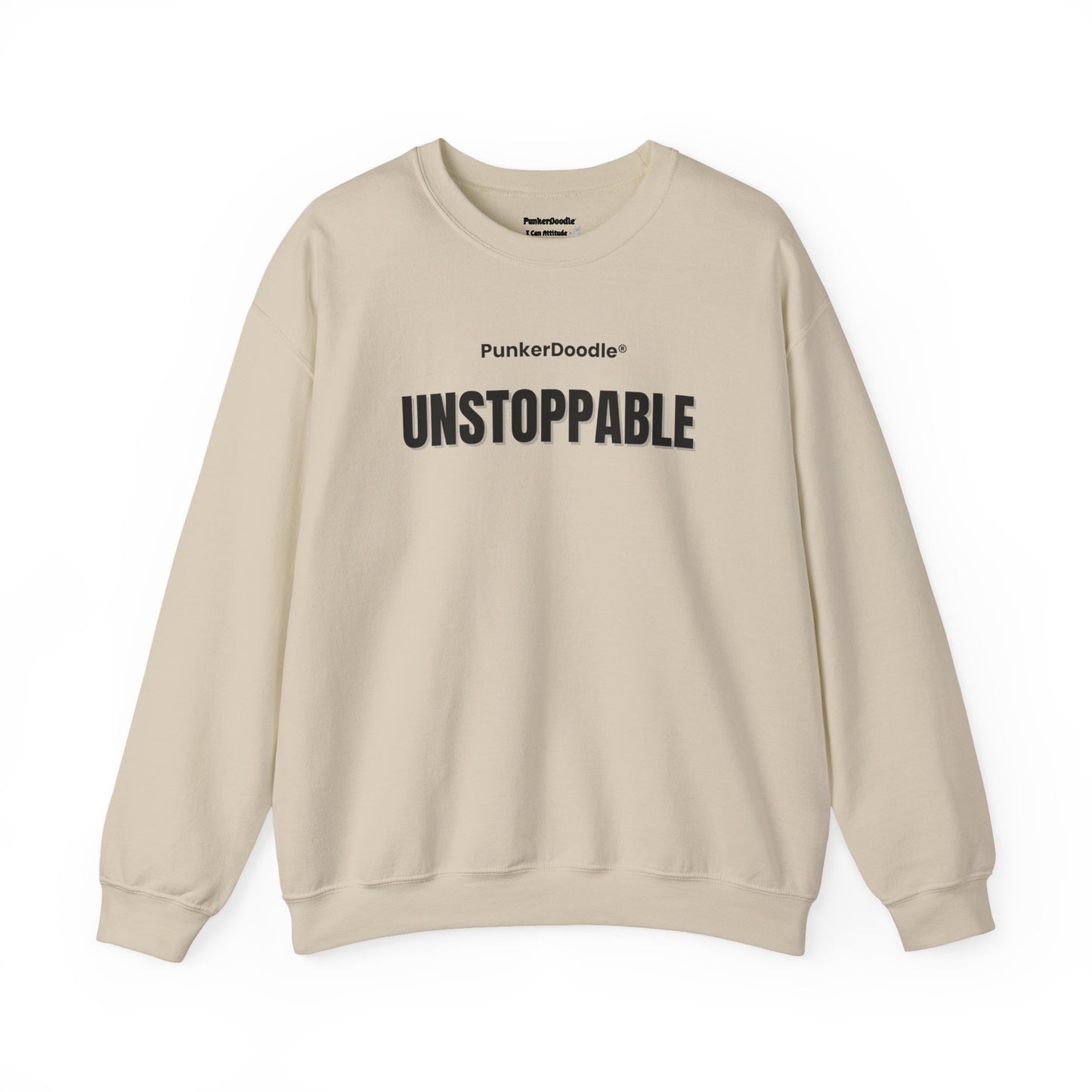 Unstoppable Motivational Crewneck Sweatshirt – PunkerDoodle®