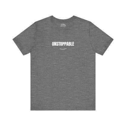 UNSTOPPABLE T-Shirt - Your Daily Armor - PunkerDoodle®