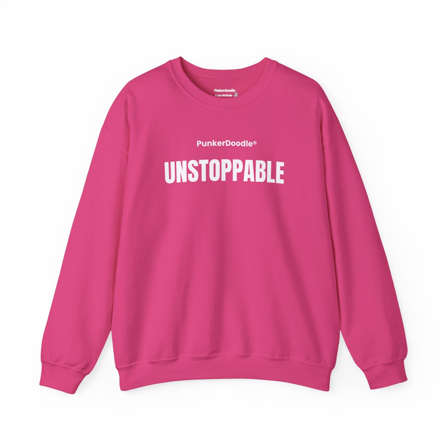 Unstoppable Motivational Crewneck Sweatshirt – PunkerDoodle®