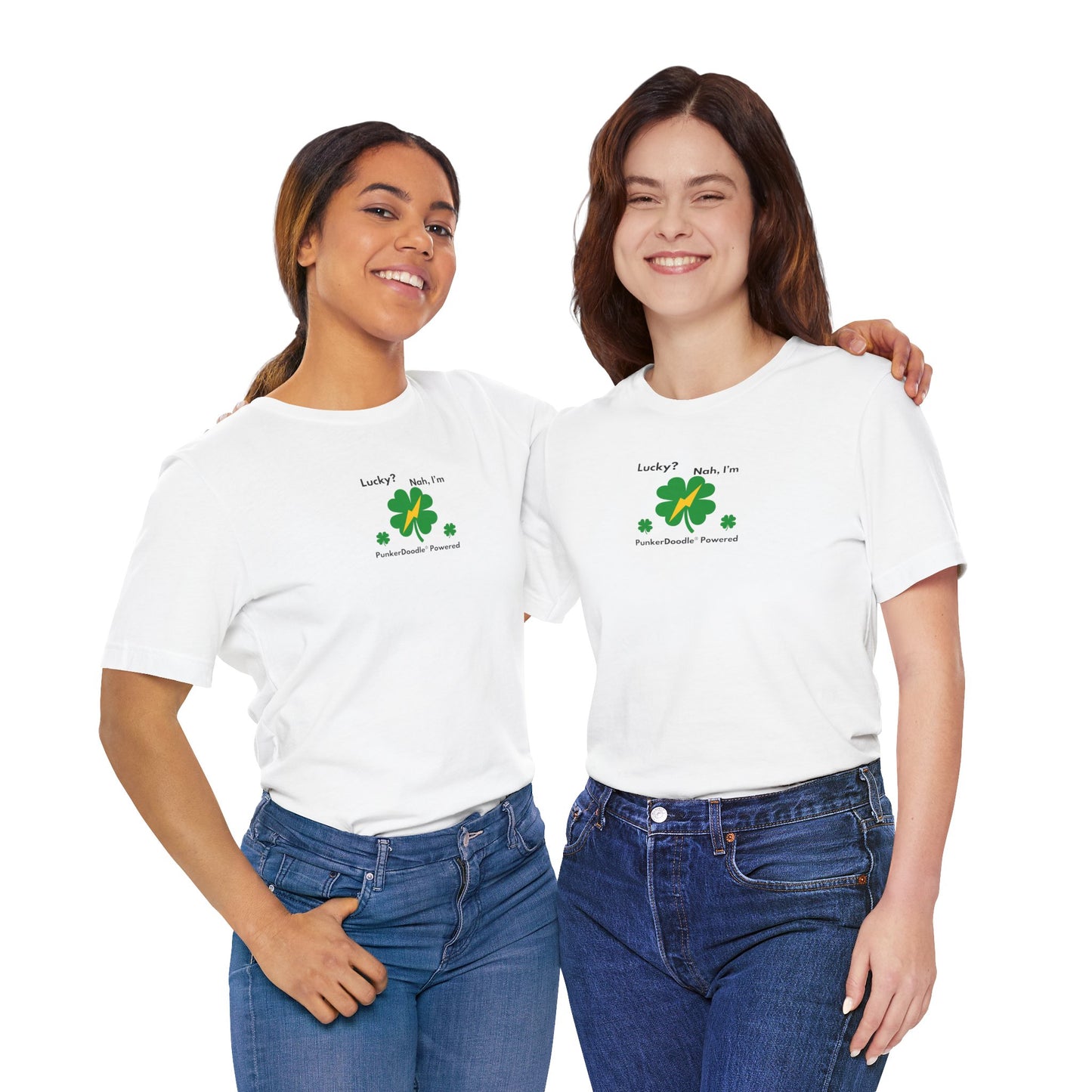 Lucky? Nah, I'm PunkerDoodle® Powered T-Shirt - Make Your Own Success - PunkerDoodle®