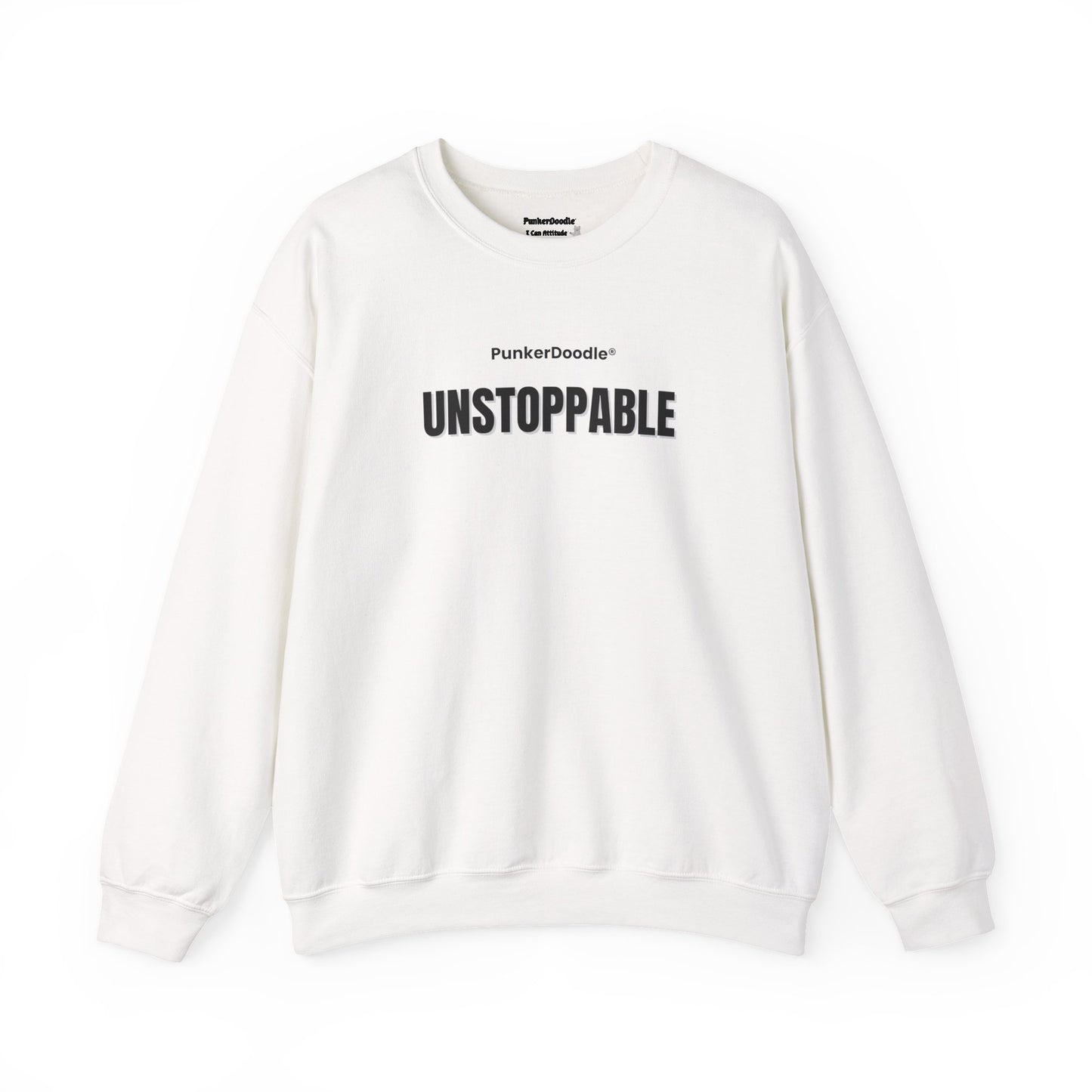 Unstoppable Motivational Crewneck Sweatshirt – PunkerDoodle®