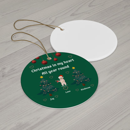 Christmas Ornament - Christmas in My Heart All Year Round