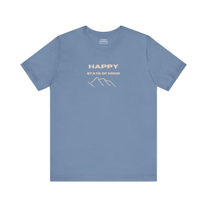 HAPPY State of Mind T-Shirt - Choose Joy Daily - PunkerDoodle®