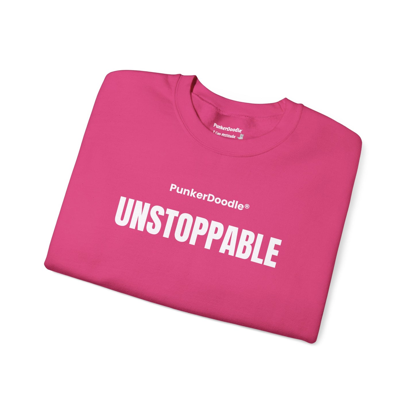 Unstoppable Motivational Crewneck Sweatshirt – PunkerDoodle®