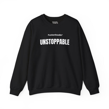 Unstoppable Motivational Crewneck Sweatshirt – PunkerDoodle®
